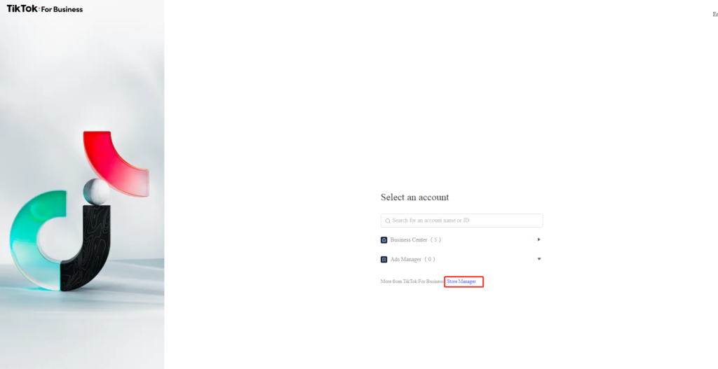 Access TikTok Store Manager