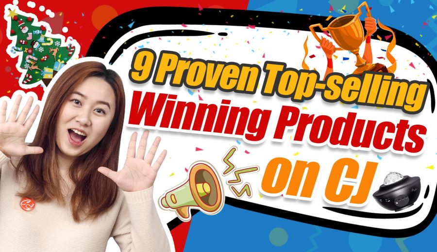 Annual Summary of 9 Proven Top-selling Dropshipping Winning Products on CJdropshipping
