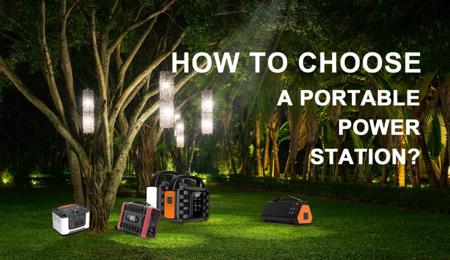 How to choose portable power station