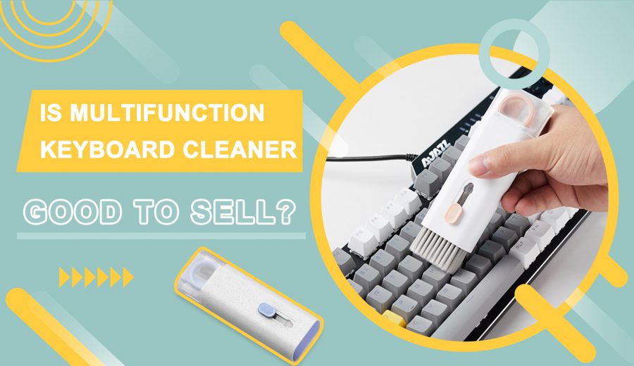 Is Multifunction Keyboard Cleaner Good to Sell