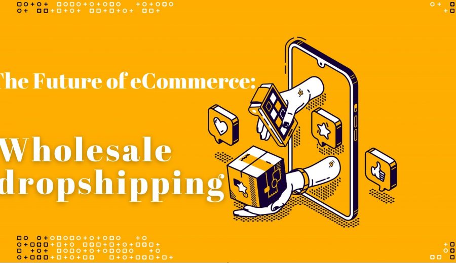 Wholesale dropshipping